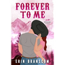 Forever To Me