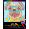 Dog Color by Numbers for Adults: Mosaic Coloring Book Stress Relieving Design Puzzle Quest