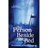 The Person Beside the Bed, Encouragement for Informal Caregivers