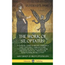 The Work of St. Optatus: A Catholic Church History, wherein a Saint and Early Church Father Condemns the Donatist Schism After the Persecution