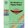 My Mouth is a Happy Helper