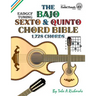 The Bajo Sexto and Bajo Quinto Chord Bible: EADGCF and ADGCF Standard Tunings 1,728 Chords