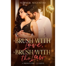 A Brush with Love, A Brush with the Law