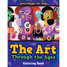 The Art Through the Ages Coloring Book