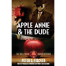 Apple Annie and the Dude