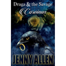 Draga & the Savage: Corvinus