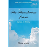 The Thessalonian Letters: Verse-by-Verse