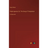 Padre Ignacio; Or, The Song of Temptation: in large print