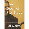 The Book of Five Keys: A Cyber Security Interpretation of Miyamoto Musashi's Book of Five Rings