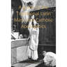 A Catechist guide to the Traditional Latin Mass and Catholic Apologetics