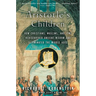 Aristotle's Children: How Christians, Muslims, and Jews Rediscovered Ancient Wisdom and Illuminated the Middle Ages