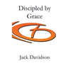 Discipled by Grace