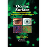 Ocular Surface: Anatomy and Physiology, Disorders and Therapeutic Care