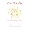 Come Sit Awhile: Gestalt Phenomenology