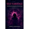 Self-Sabotage