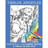 Twelve Apostles: Catholic Coloring Book
