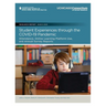 Student Experiences through the COVID-19 Pandemic: Attendance, Online Learning Platform Use, and Annual Survey Reports
