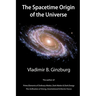 The Spacetime Origin of the Universe