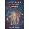 Music for a Pandemic Quartet