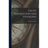 Yacht Navigation and Voyaging