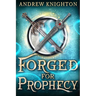 Forged for Prophecy: A Heroic Fantasy with a Chosen-One Twist