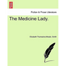 The Medicine Lady.