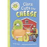 Clara Cuts the Cheese