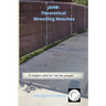 Jahb: Theoretical Wrestling Matches