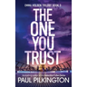 The One You Trust