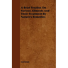 A Brief Treatise on Various Ailments and Their Treatment by Nature's Remedies