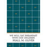 We Will Eat Breakfast With Our Children