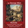 Romola, (1863), by George Eliot COMPLETE VOLUME 1, AND 2 (novel): Christian Bernhard, Freiherr von Tauchnitz (August 25, 1816 Schleinitz, present day