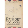 A Passport To Success: How to Navigate the Complicated World as a Woman
