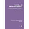 Models in Geomorphology: Binghamton Geomorphology Symposium 14