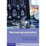 Neuroprognostication in Critical Care