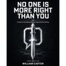 No One is More Right Than You: A Guide to Developing Effective Argumentative Writing