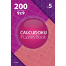 Calcudoku - 200 Hard Puzzles 9x9 (Volume 5)