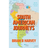 South American Journeys