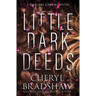 Little Dark Deeds