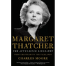 Margaret Thatcher: The Authorized Biography: From Grantham to the Falklands