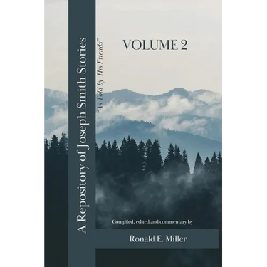 A Repository of Joseph Smith Stories: Volume 2