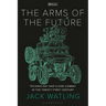 The Arms of the Future: Technology and Close Combat in the Twenty-First Century