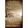 Visiting Past Lives
