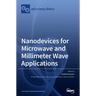 Nanodevices for Microwave and Millimeter Wave Applications