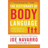 The Dictionary of Body Language: A Field Guide to Human Behavior