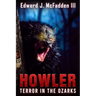 Howler: Terror in the Ozarks