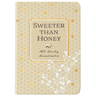 Sweeter Than Honey: 365 Daily Devotions