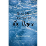 Seas Of Poetry In His Name