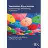 Vaccination Programmes: Epidemiology, Monitoring, Evaluation