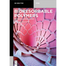 Bioresorbable Polymers: Biomedical Applications